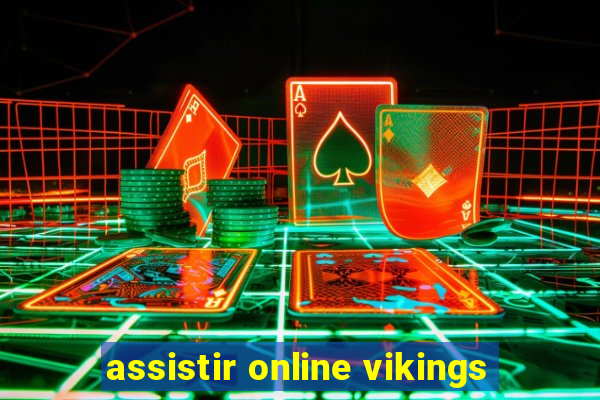 assistir online vikings